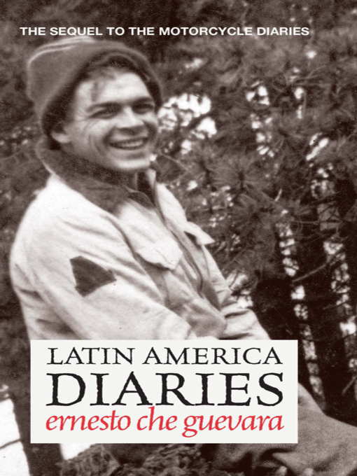 Title details for Latin America Diaries by Ernesto Guevara - Available